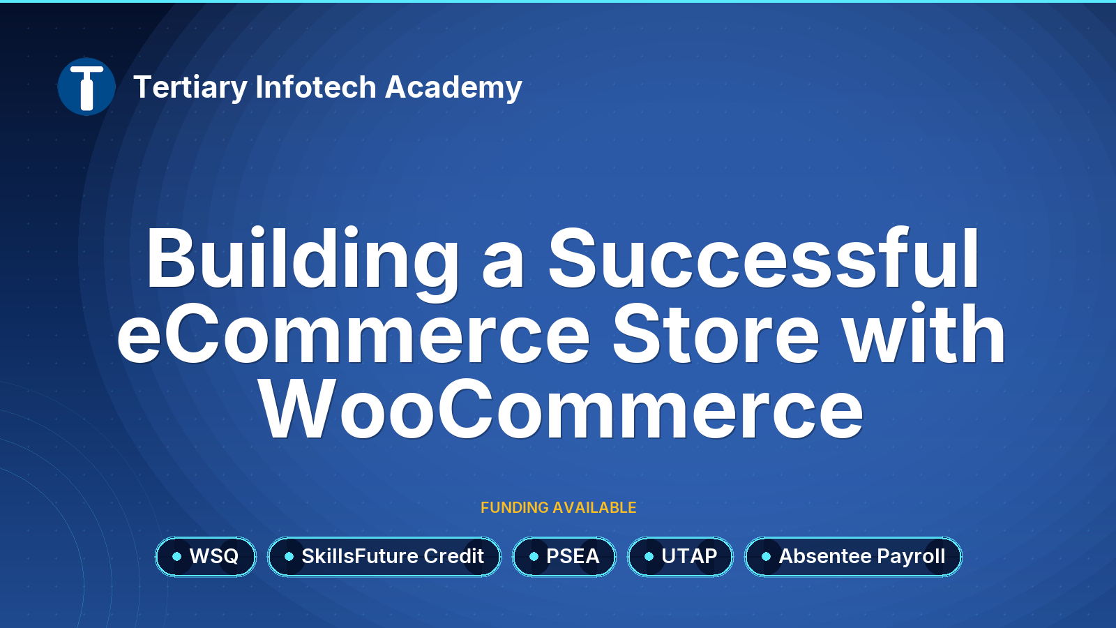 WSQ - Building a Successful eCommerce Store with WooCommerce