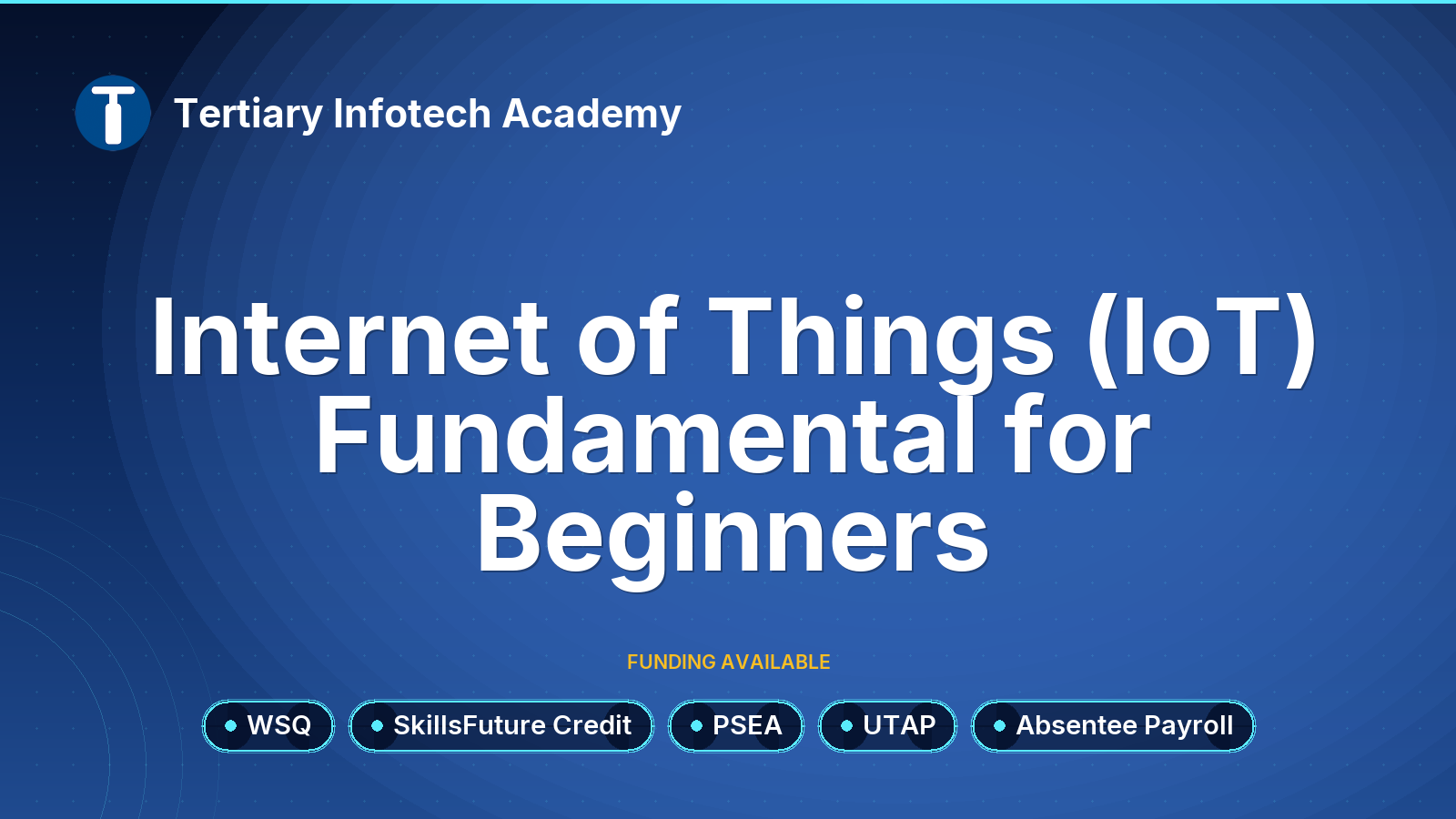 WSQ - Internet of Things (IoT) Fundamental for Beginners