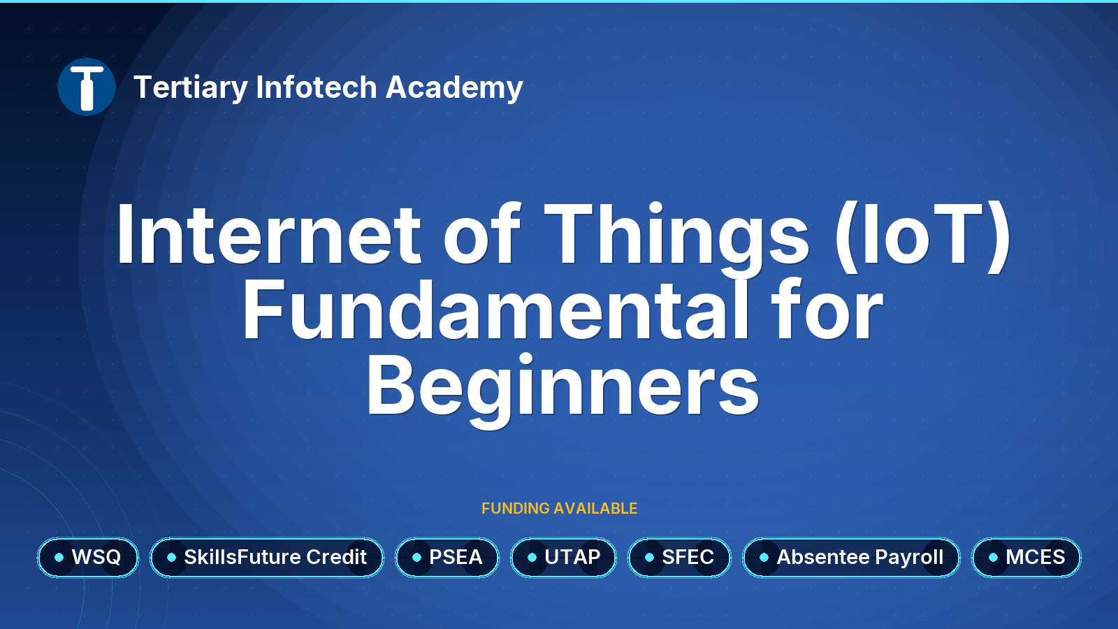 WSQ - Internet of Things (IoT) Fundamental for Beginners