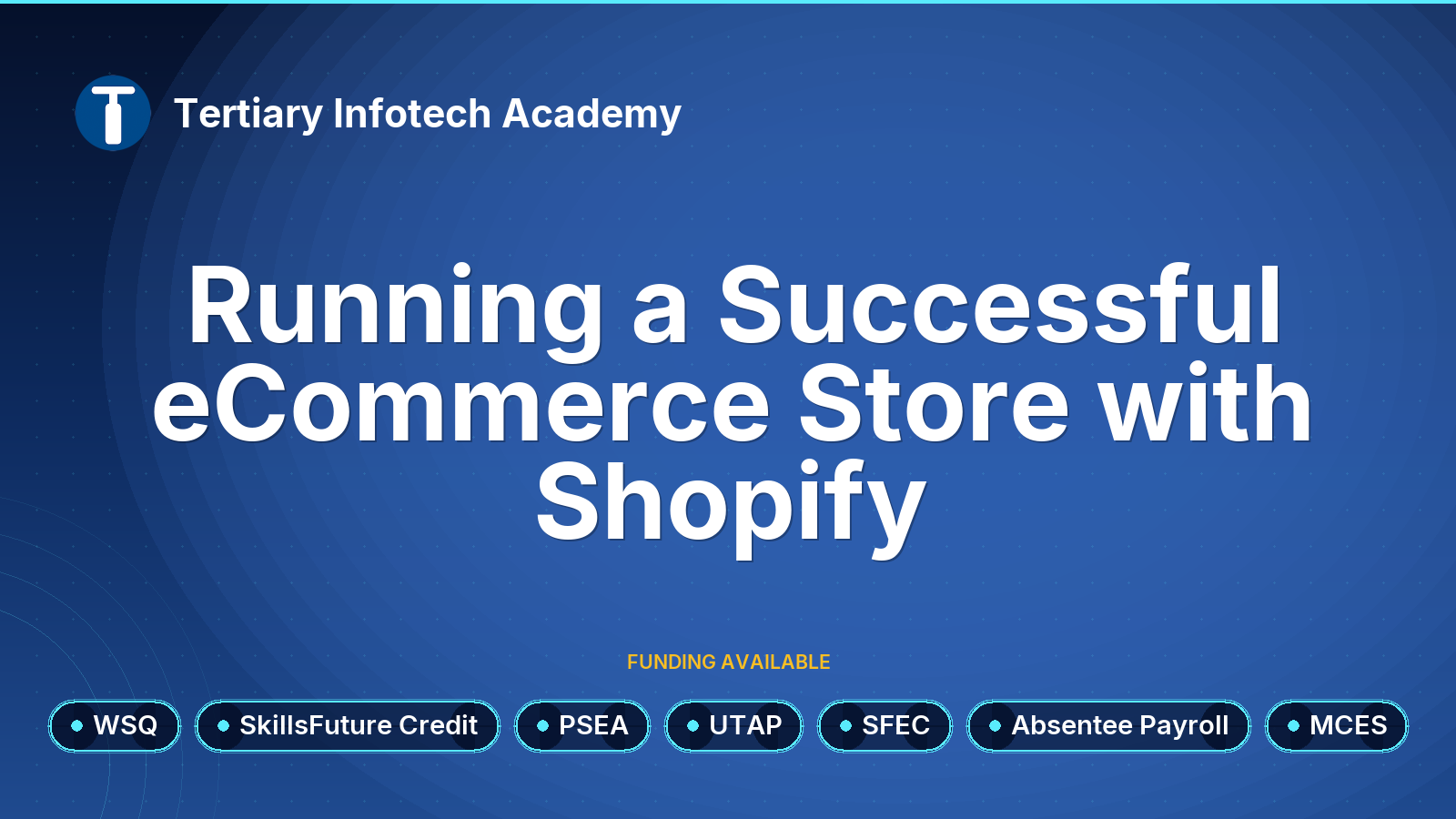 WSQ - Running a Successful eCommerce Store with Shopify
