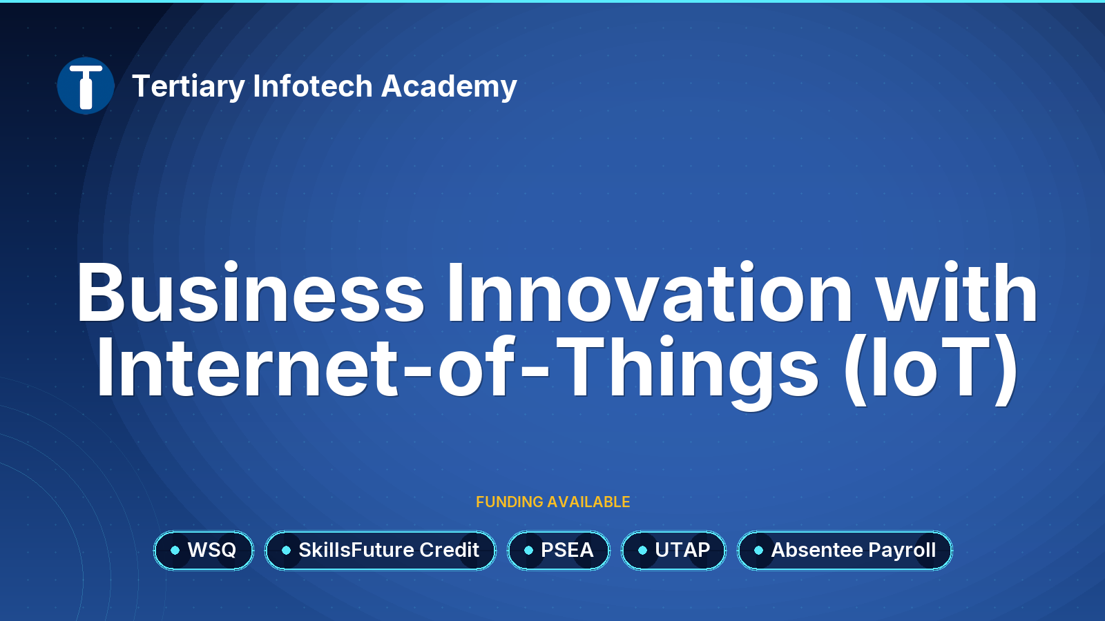 WSQ - Business Innovation with Internet-of-Things (IoT)