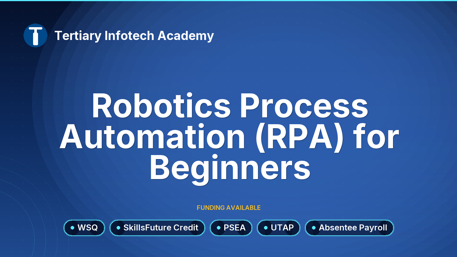 WSQ - Robotics Process Automation for Beginners