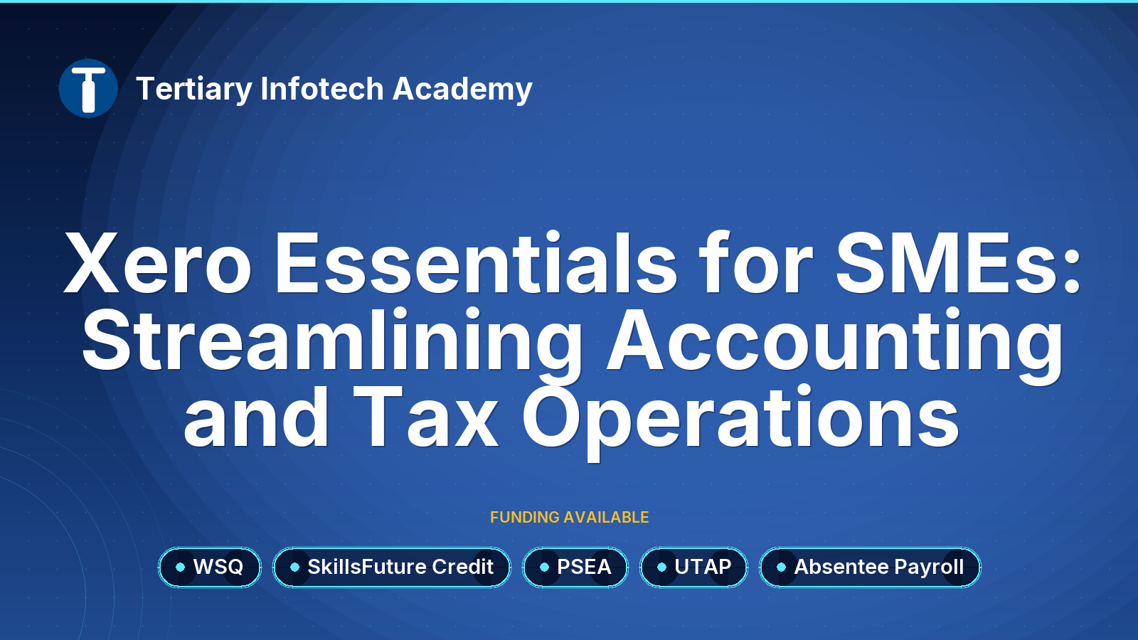 WSQ - Xero Essentials for SMEs: Streamlining Accounting and Tax Operations