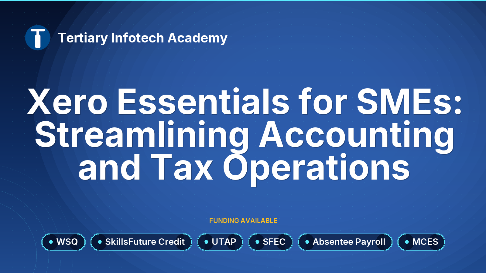 WSQ - Xero Essentials for SMEs: Streamlining Accounting and Tax Operations