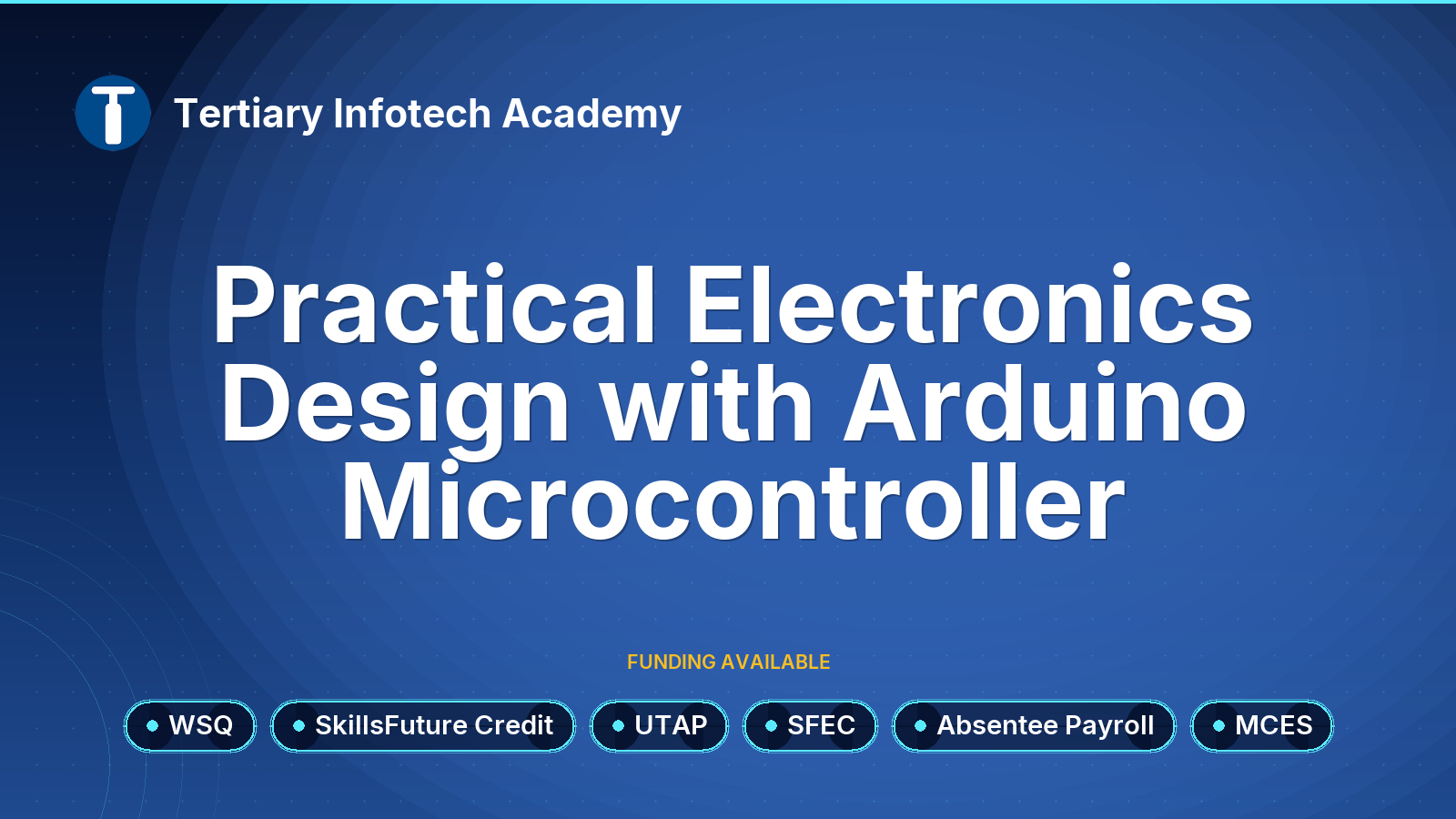WSQ - Practical Electronics Design with Arduino Microcontroller