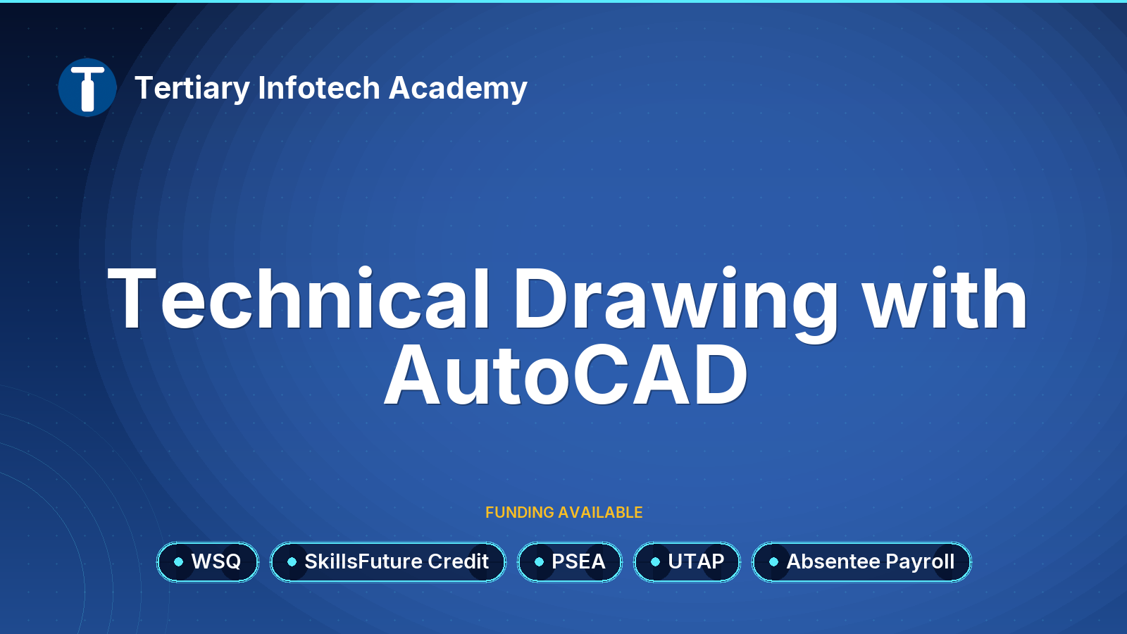 WSQ - Technical Drawing with AutoCAD