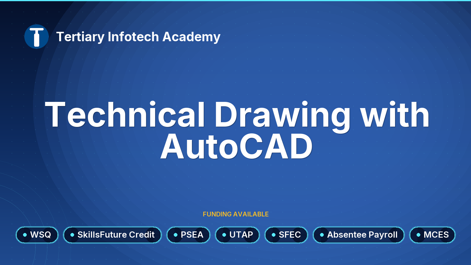 WSQ - Technical Drawing with AutoCAD