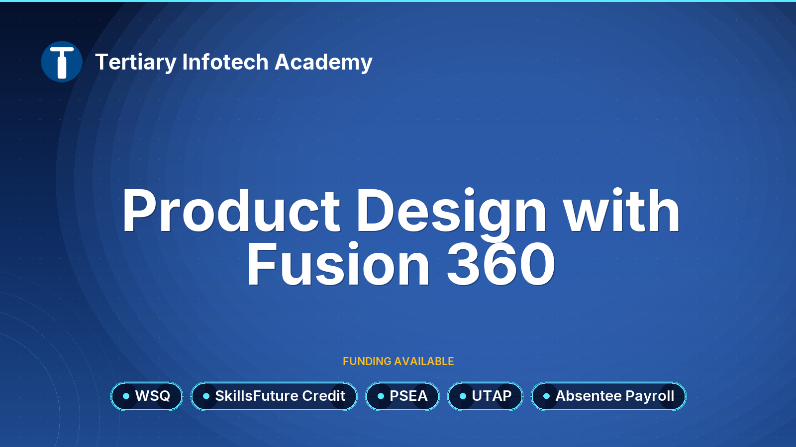 WSQ - Product Design with Fusion 360