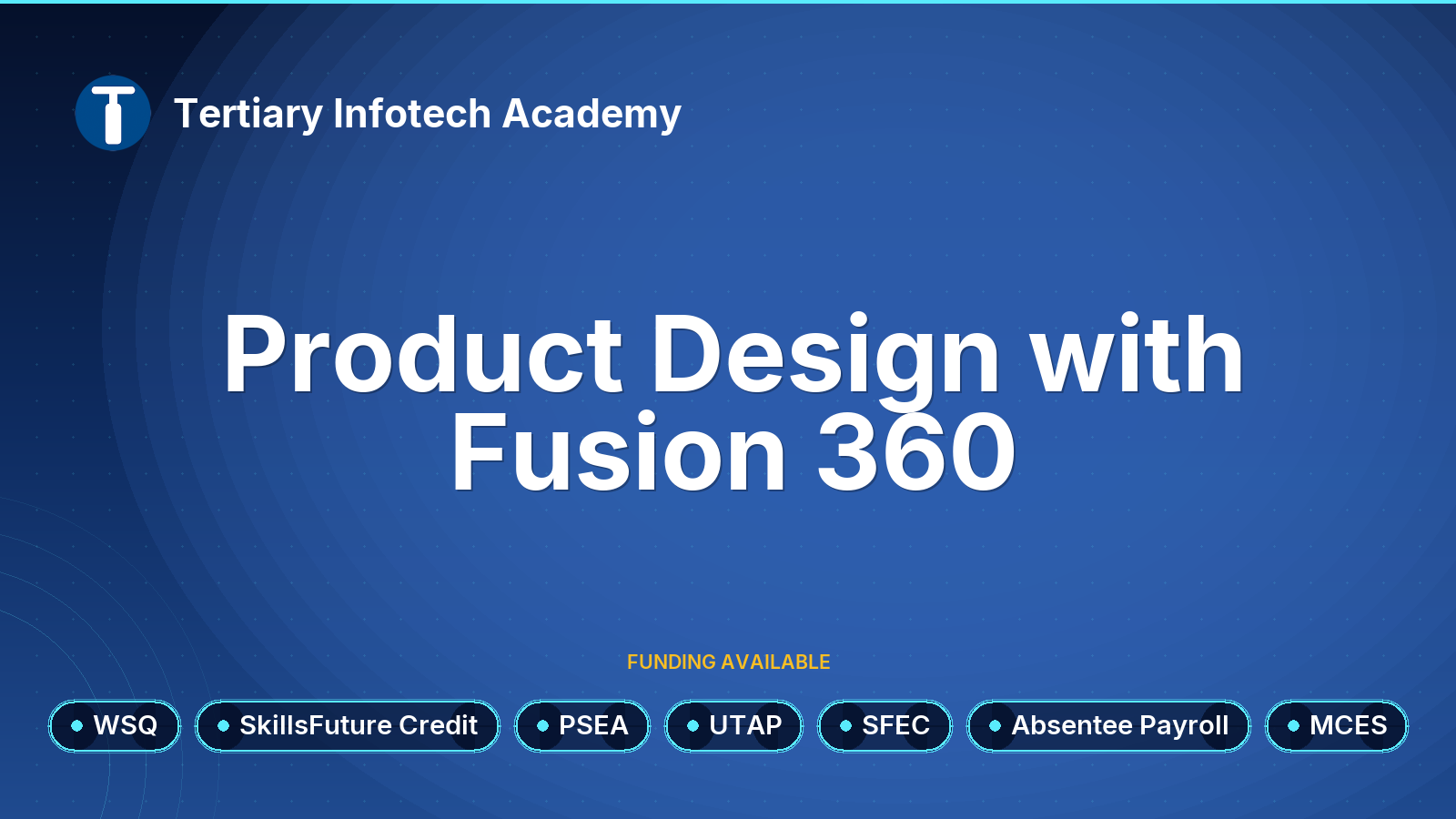 WSQ - Product Design with Fusion 360