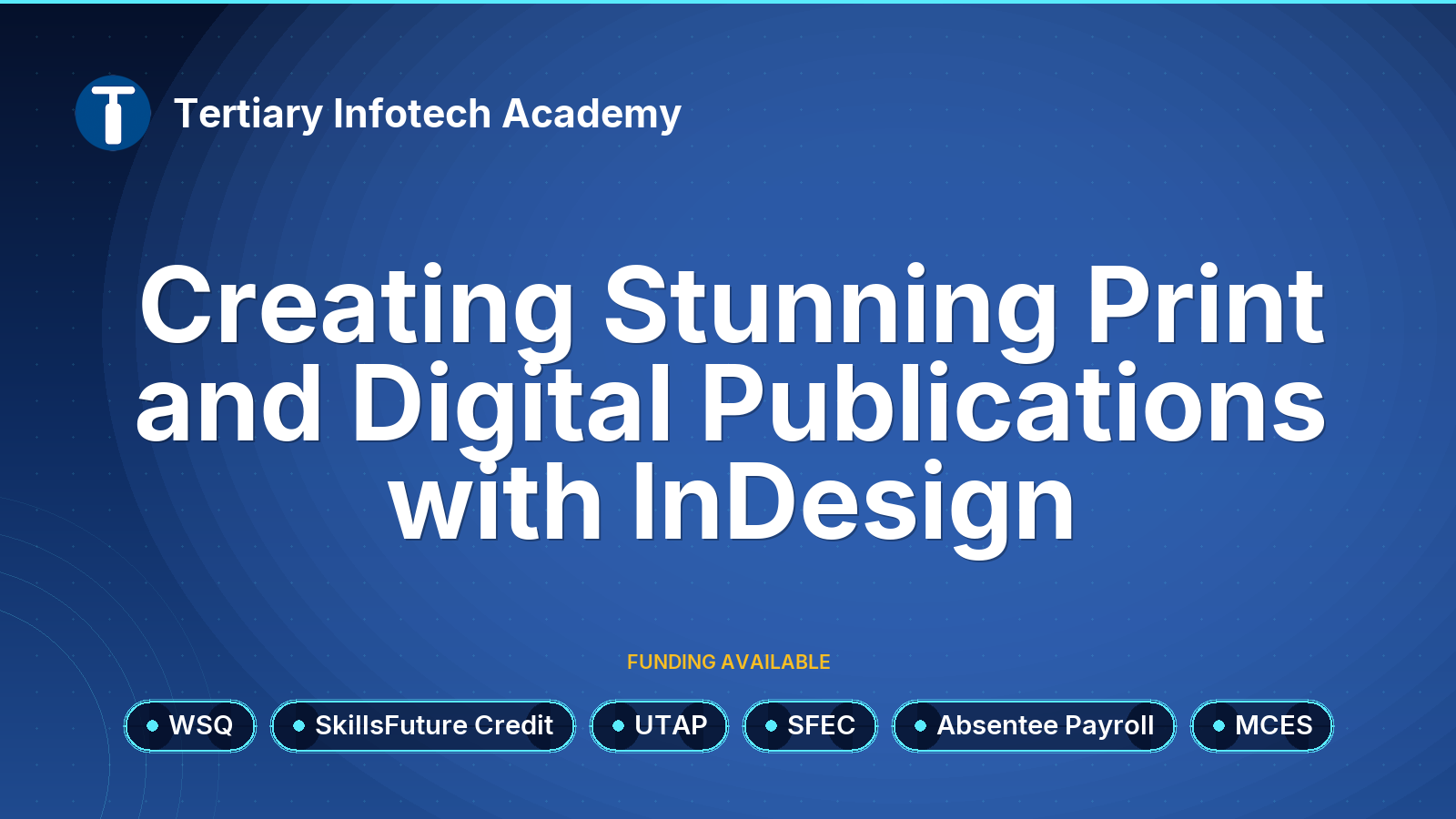 WSQ - Creating Stunning Print and Digital Publications with InDesign