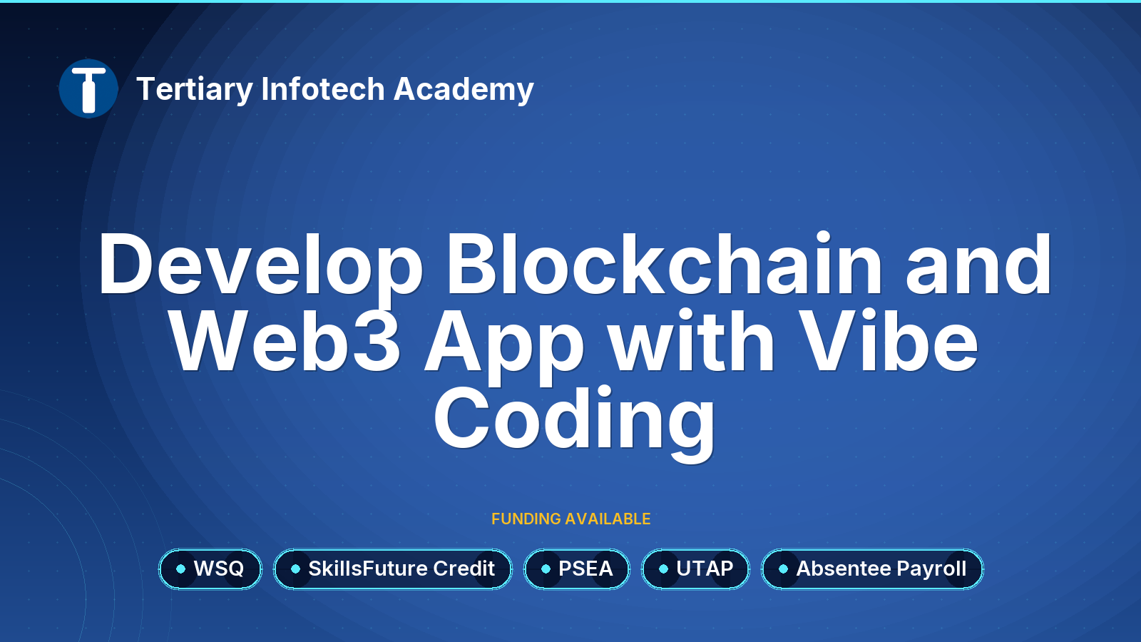 WSQ - Develop Blockchain and Web3 App with Vibe Coding