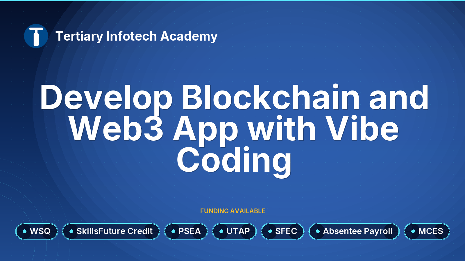 WSQ - Develop Blockchain and Web3 App with Vibe Coding