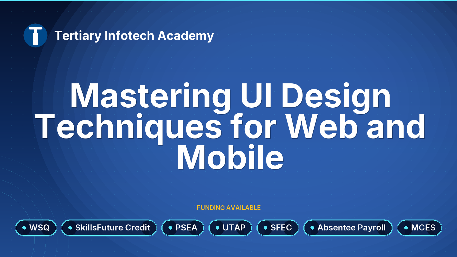 WSQ - Mastering UI Design Techniques for Web and Mobile
