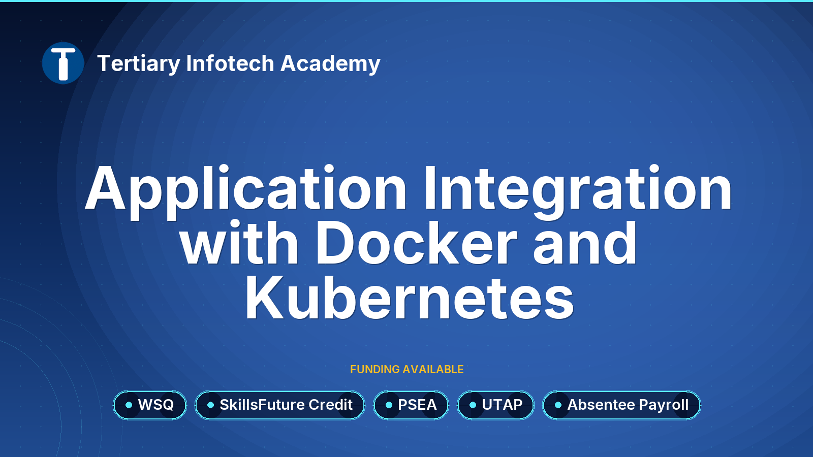 WSQ - Application Integration with Docker and Kubernetes