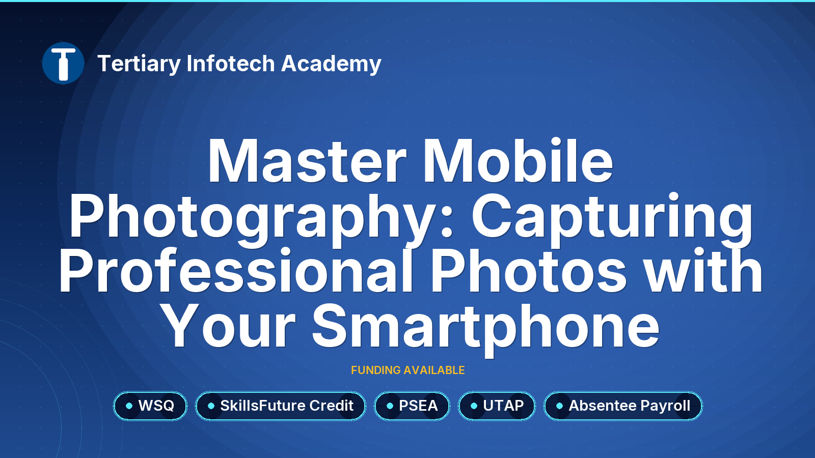 WSQ Digital Photography on Mobile Phone Cameras Course 