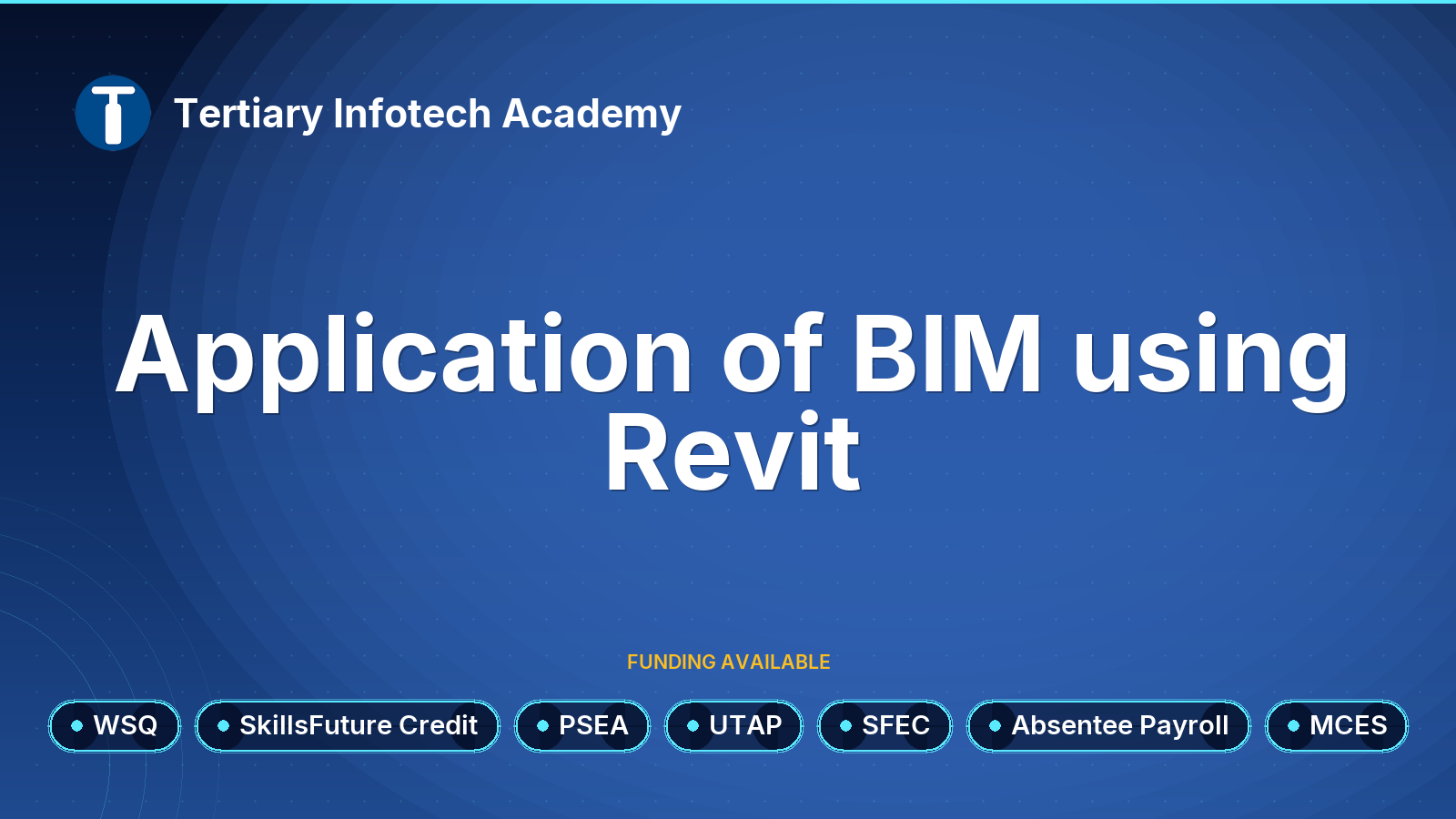 WSQ - Application of BIM using Revit