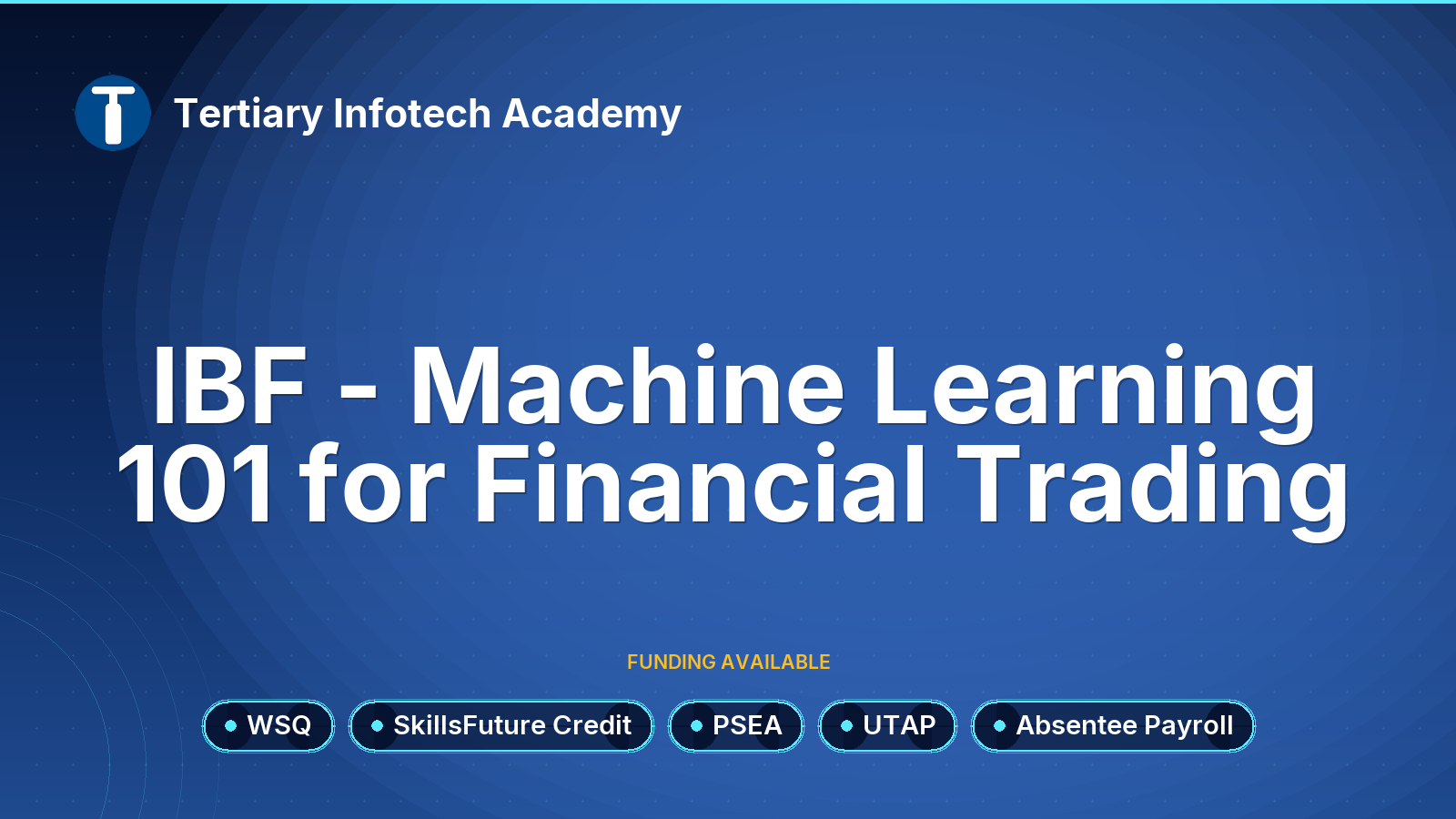 IBF Machine Learning 101 for Financial Trading