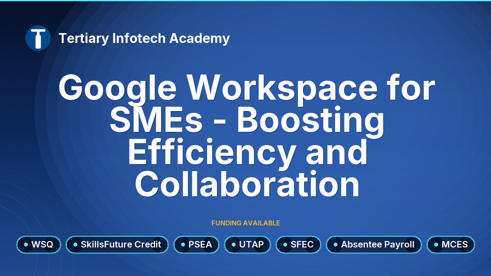 WSQ - Google Workspace for SMEs - Boosting Efficiency and Collaboration