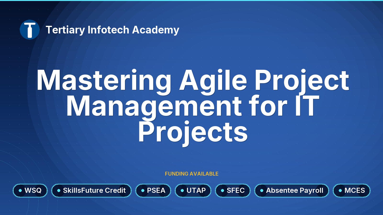 WSQ - Mastering Agile Project Management for IT Projects