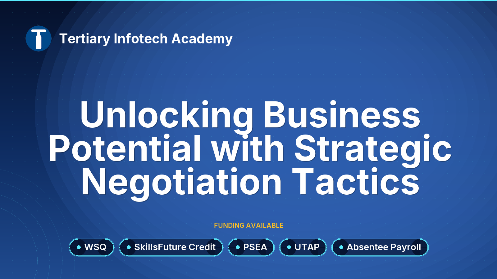 WSQ - Unlocking Business Potential with Strategic Negotiation Tactics