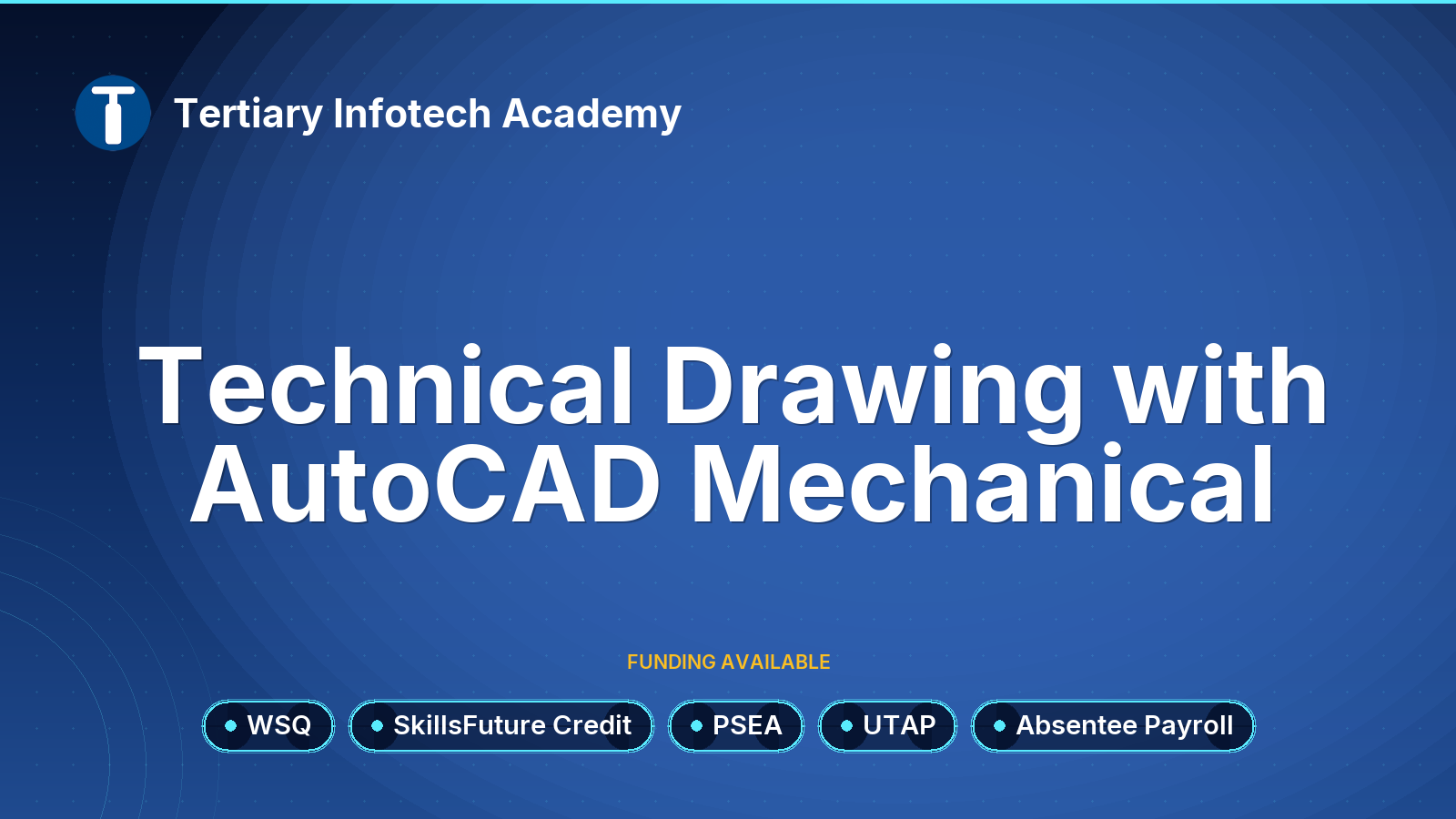 WSQ - Technical Drawing with AutoCAD Mechanical