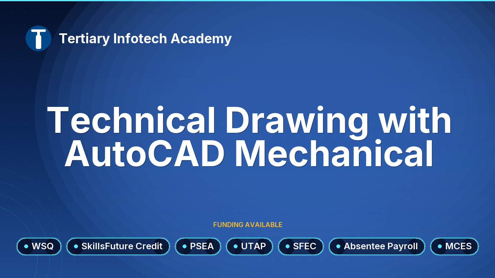 WSQ - Technical Drawing with AutoCAD Mechanical