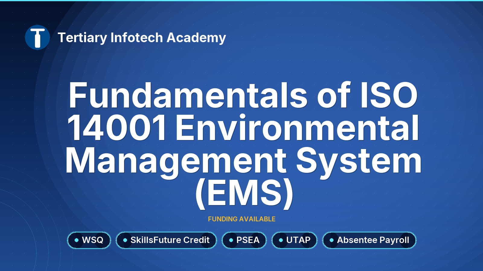 WSQ - Fundamentals of ISO 14001 Environmental Management System (EMS)