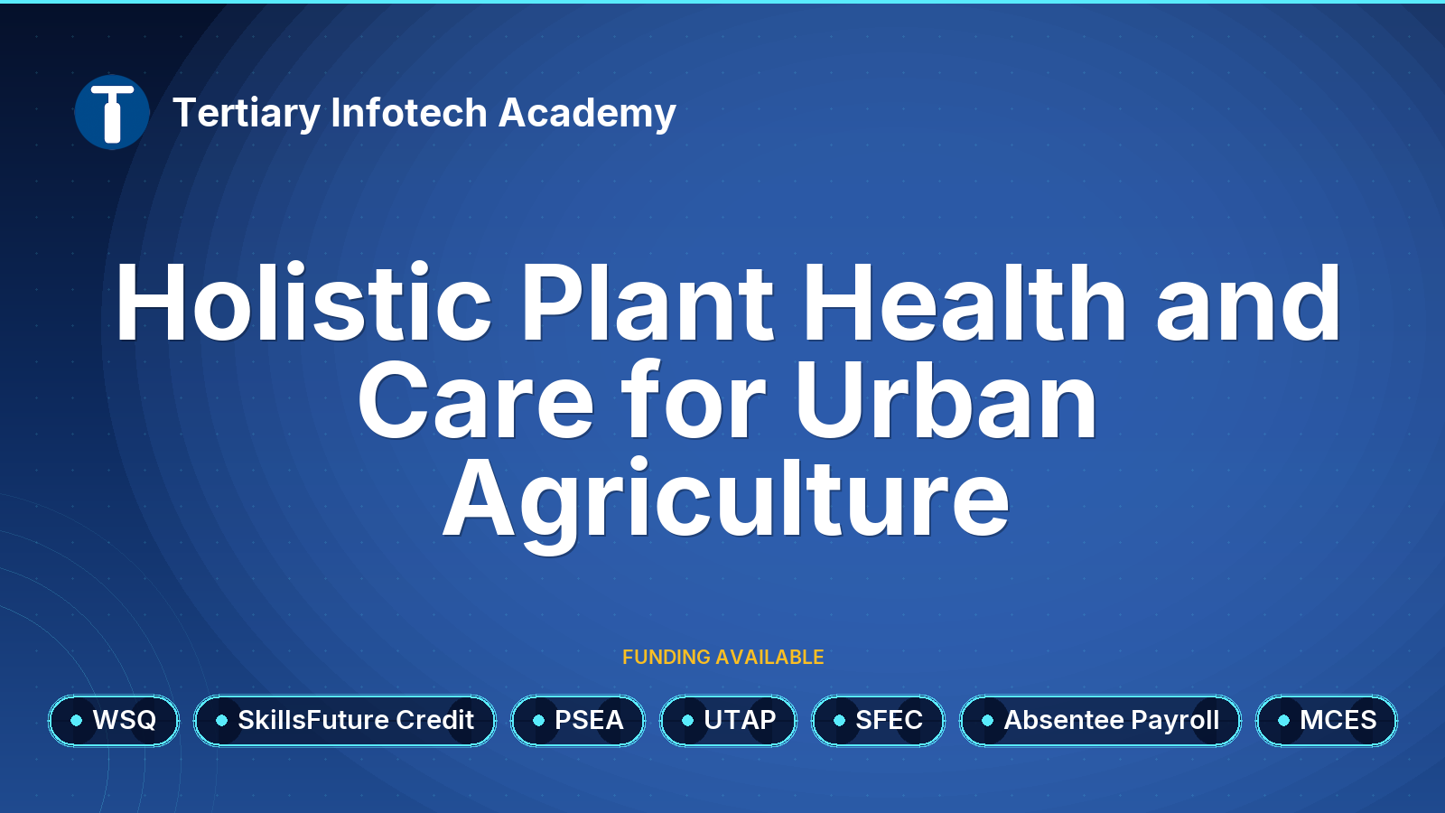 WSQ - Holistic Plant Health and Care for Urban Agriculture