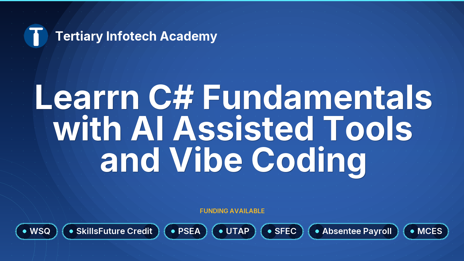 WSQ - Learrn C# Fundamentals with AI Assisted Tools and Vibe Coding