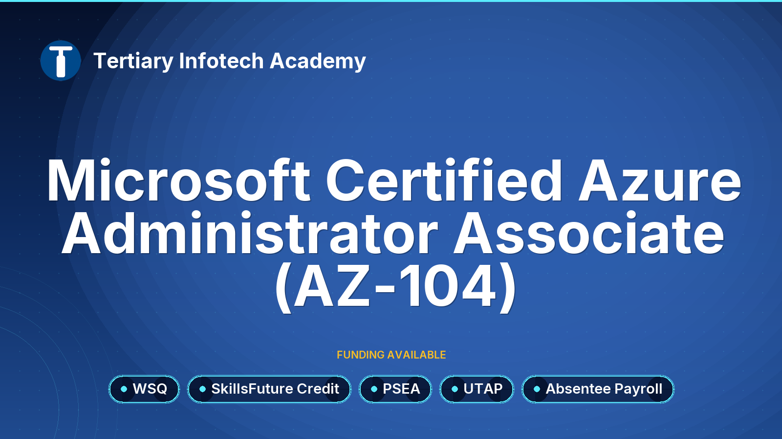 WSQ - Microsoft Certified Azure Administrator Associate (AZ-104)