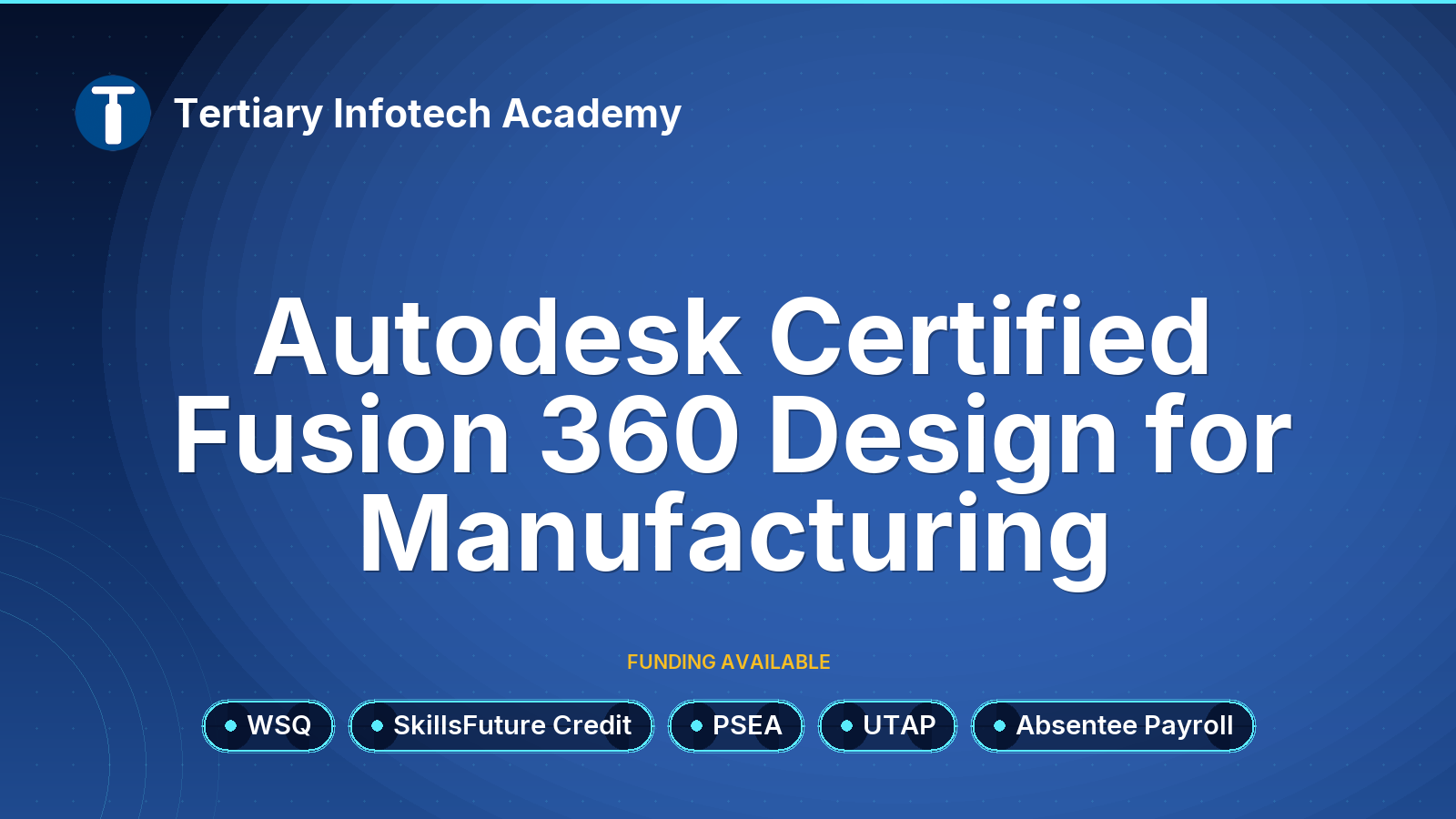 Design for Manufacturing WSQ - Professional Certification Prep (Fusion 360 ACU)