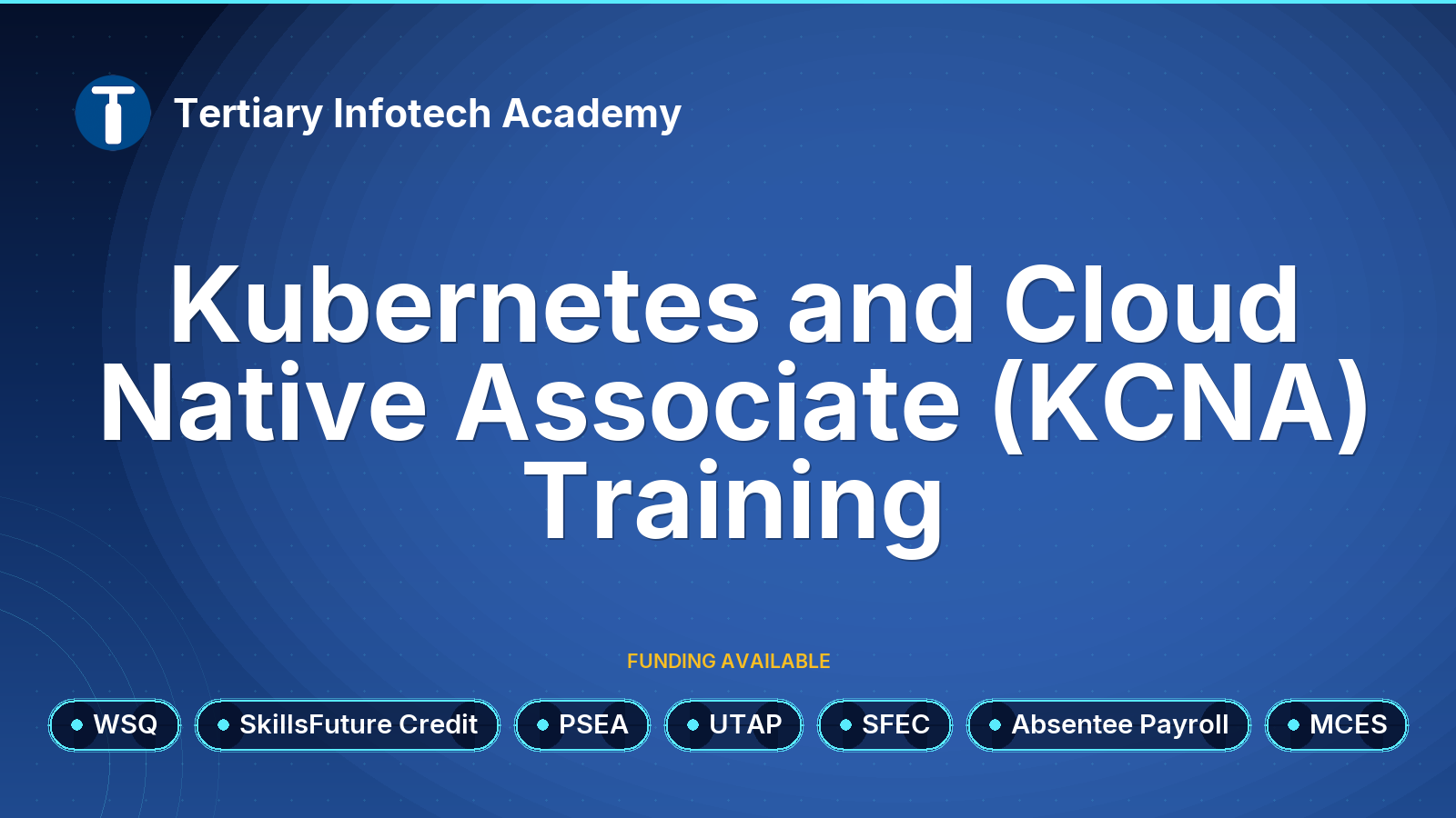 WSQ - Kubernetes and Cloud Native Associate (KCNA) Training