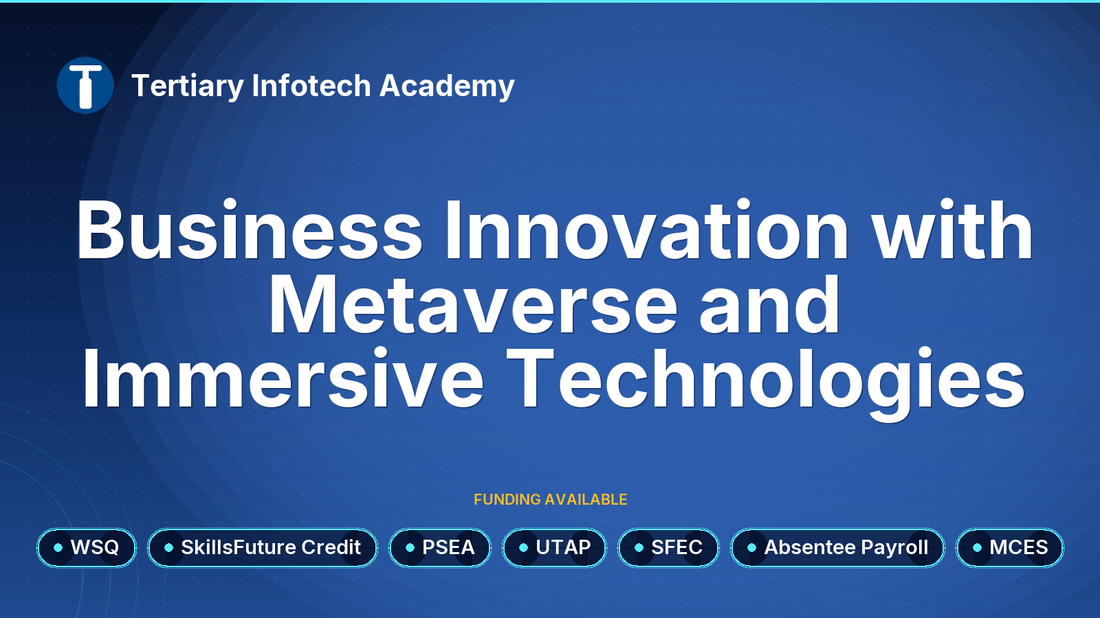 WSQ - Business Innovation with Metaverse and Immersive Technologies