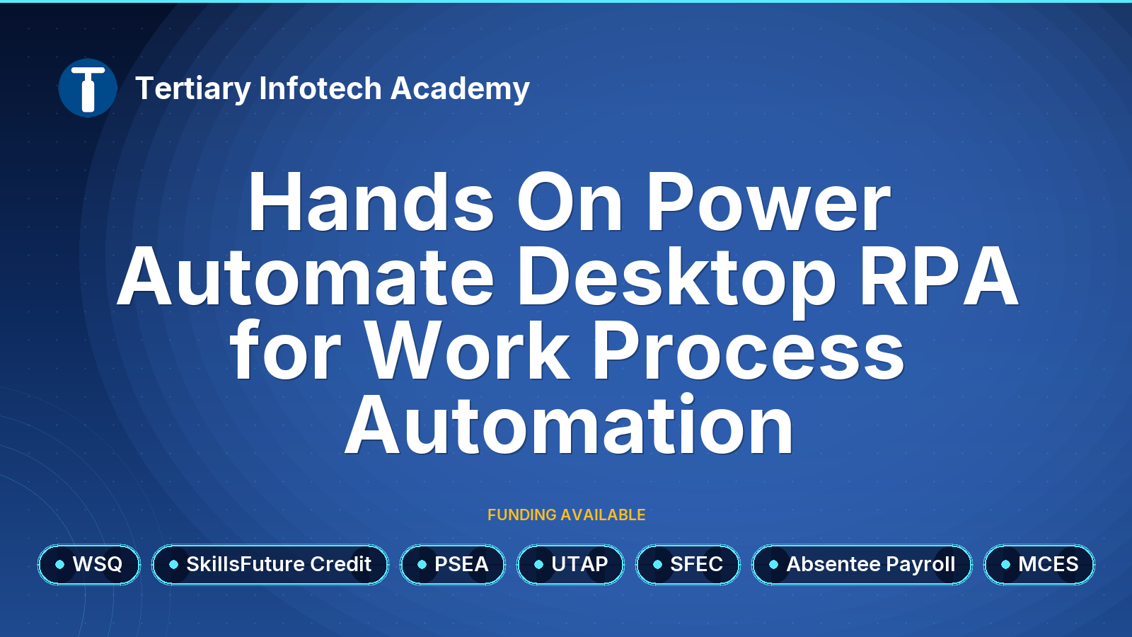 WSQ - Hands On Power Automate Desktop RPA for Work Process Automation