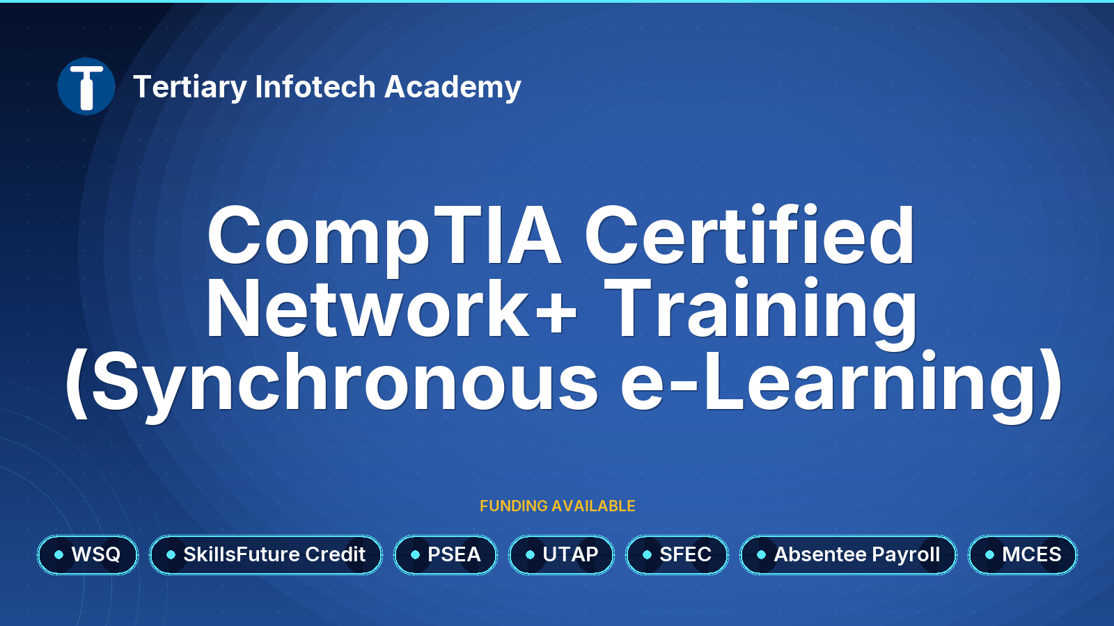 WSQ - CompTIA Certified Network+ Training (Synchronous e-Learning)