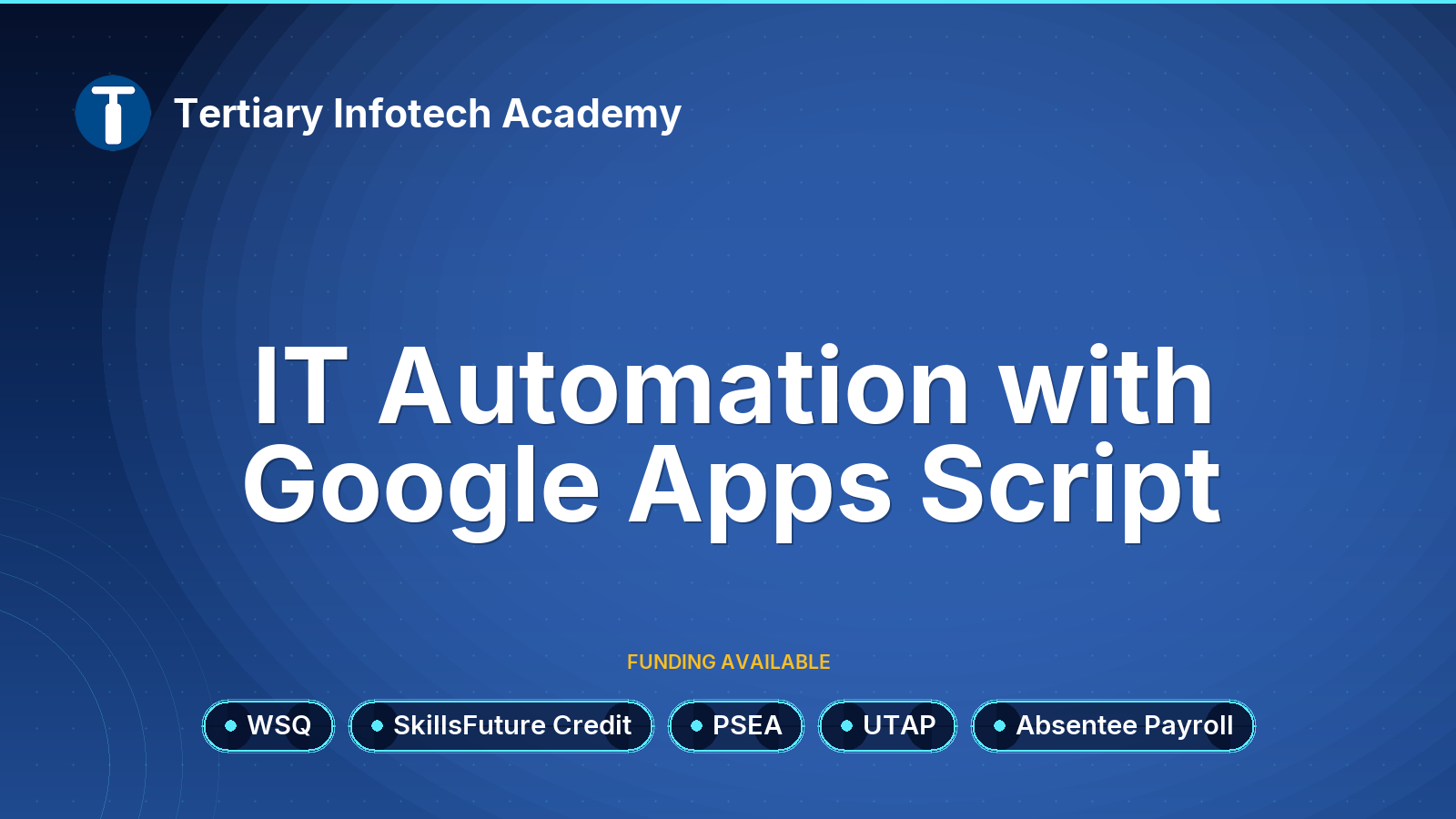 WSQ - IT Automation with Google Apps Script