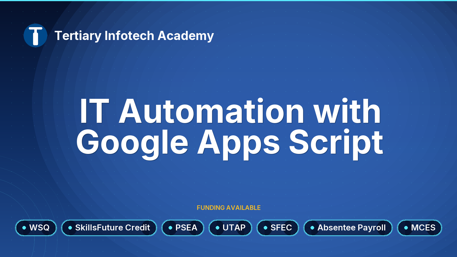 WSQ - IT Automation with Google Apps Script