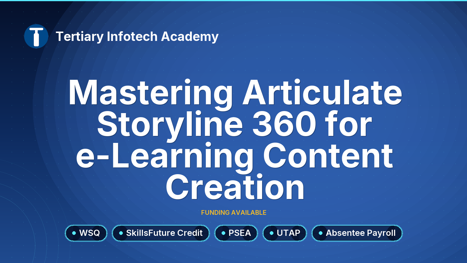 WSQ Mastering Articulate Storyline 360 for e-Learning Content Creation