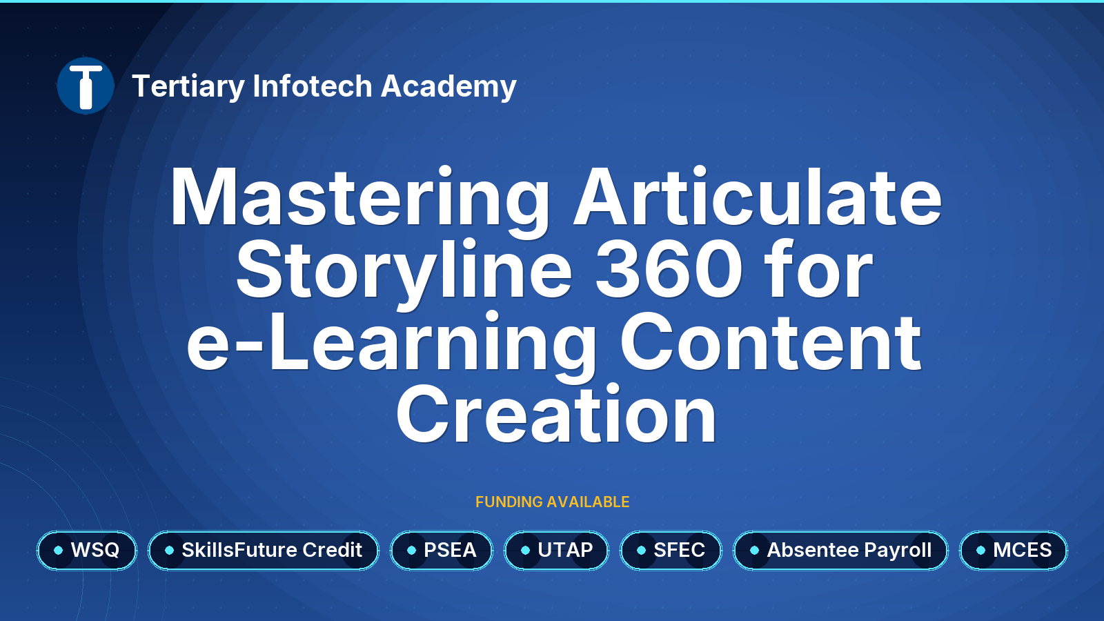 WSQ - Mastering Articulate Storyline 360 for e-Learning Content Creation