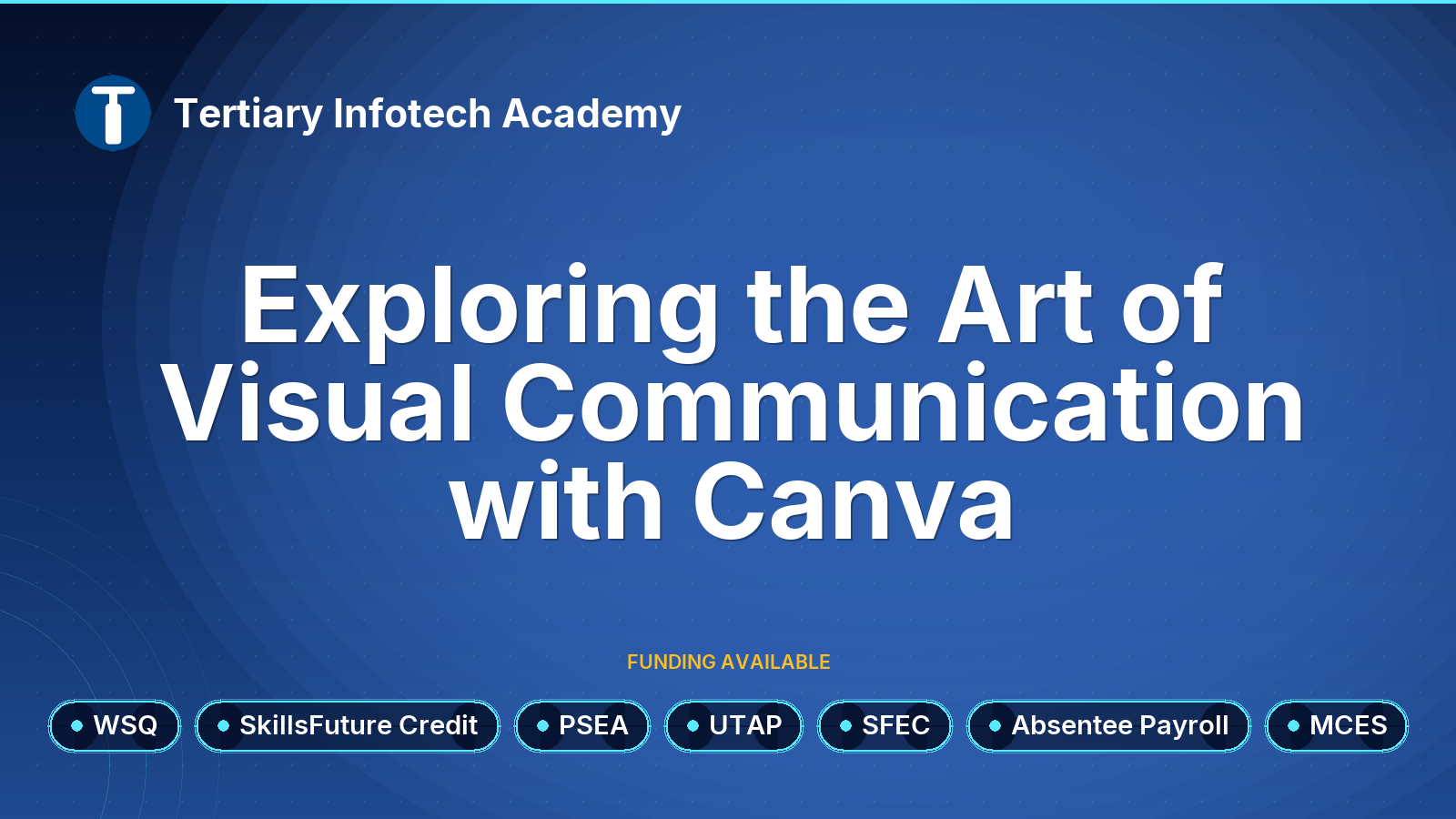 WSQ - Exploring the Art of Visual Communication with Canva