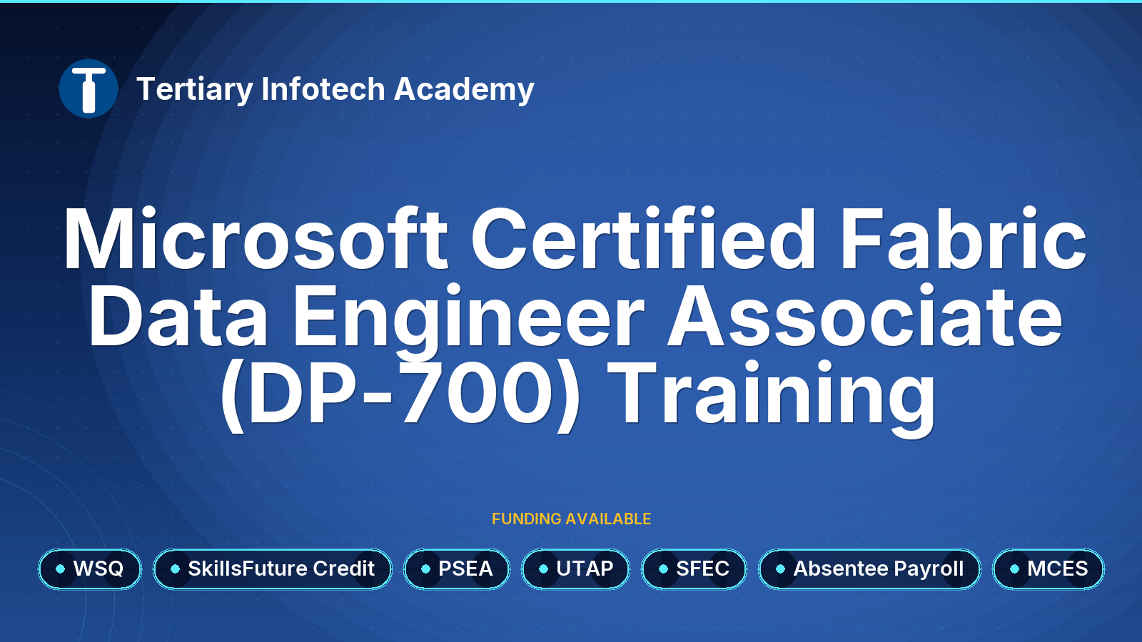 WSQ - Microsoft Certified Fabric Data Engineer Associate (DP-700) Training