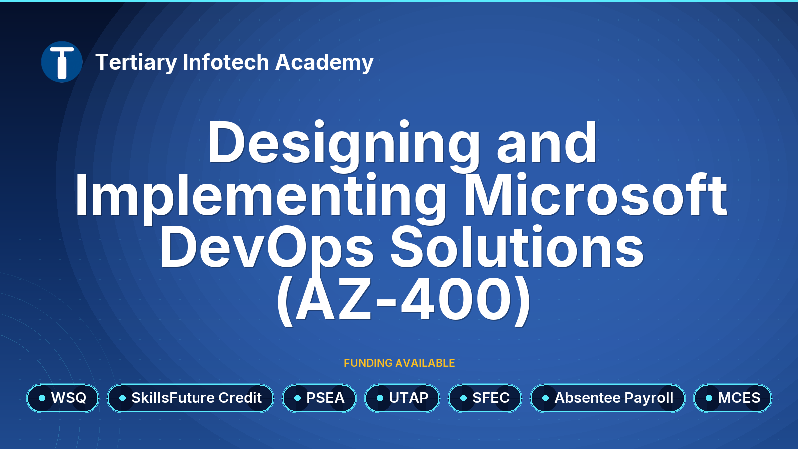 WSQ - Designing and Implementing Microsoft DevOps Solutions (AZ-400)