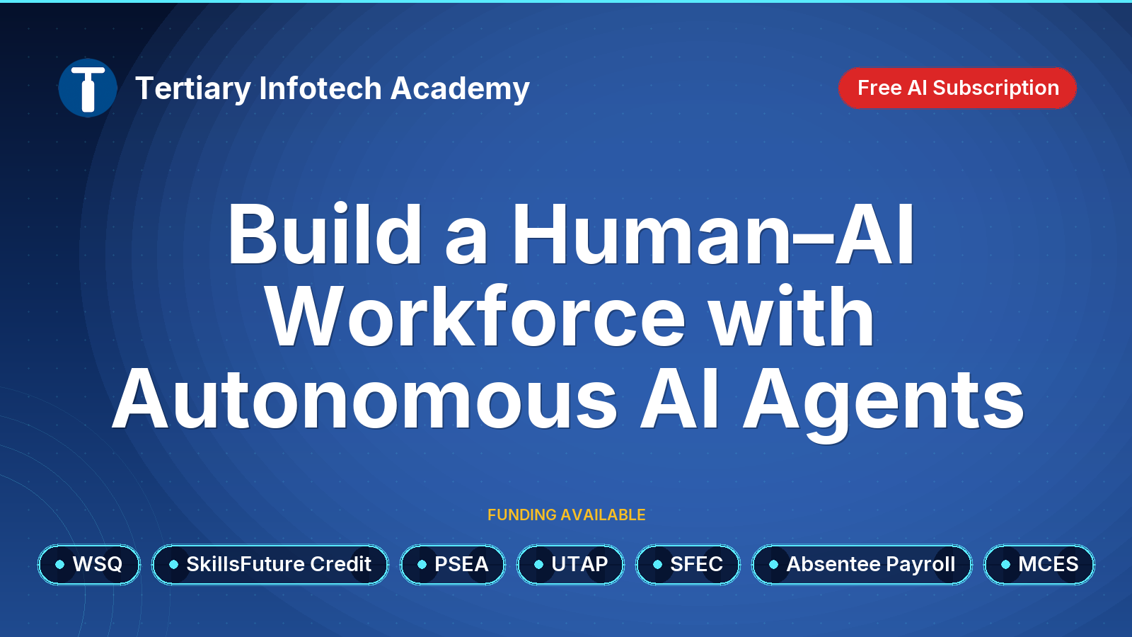 WSQ - Build a Human–AI Workforce with Autonomous AI Agents