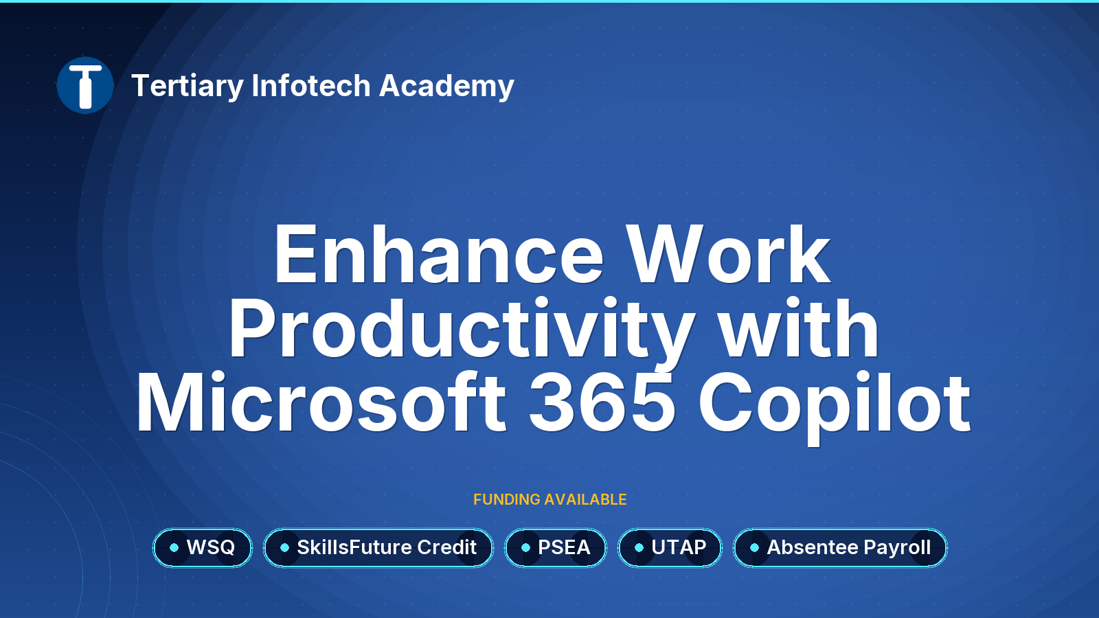WSQ - Enhance Work Productivity with Microsoft 365 Copilot