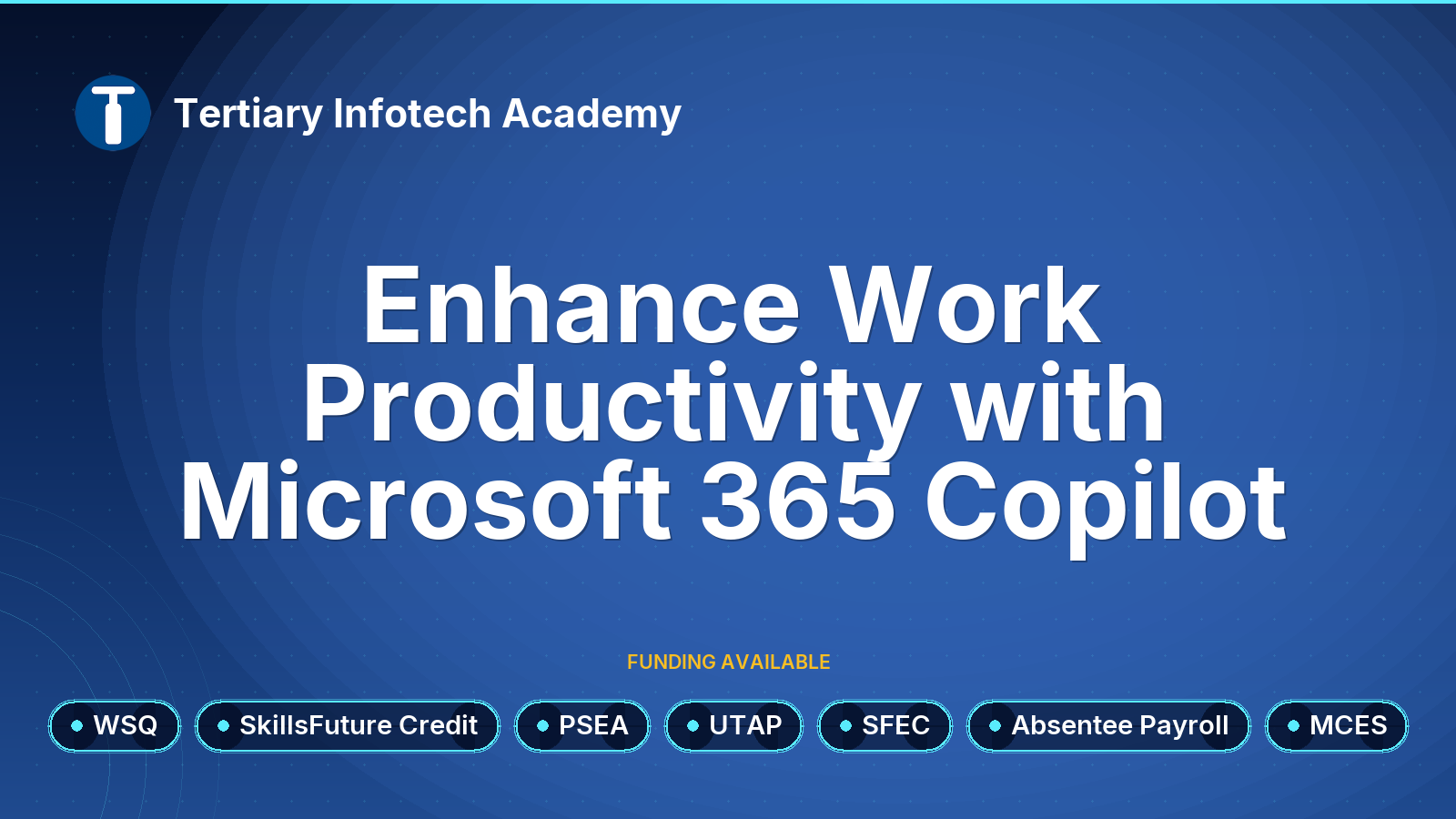 WSQ - Enhance Work Productivity with Microsoft 365 Copilot