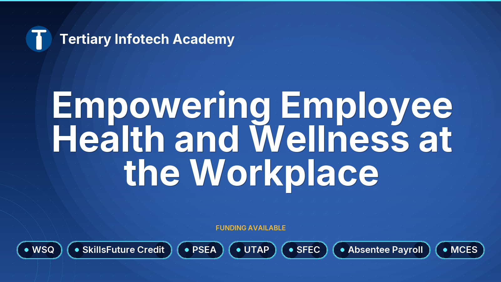 WSQ - Empowering Employee Health and Wellness at the Workplace