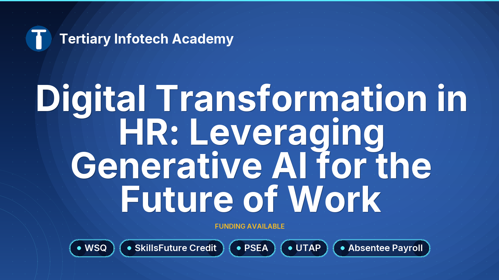 WSQ User Digital Transformation in HR: Leveraging Generative AI for the Future of Work