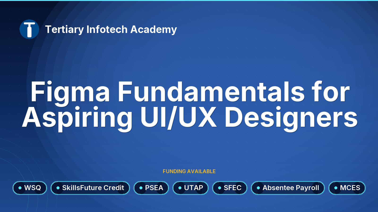WSQ - Figma Fundamentals for Aspiring UI/UX Designers