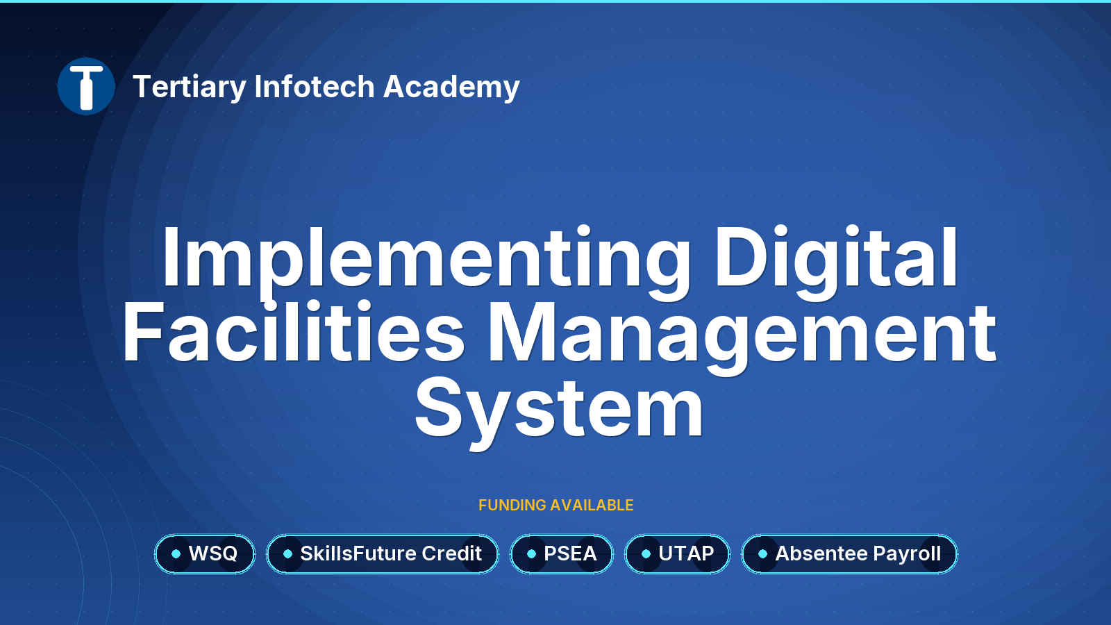 WSQ - Implementing Digital Facilities Management System