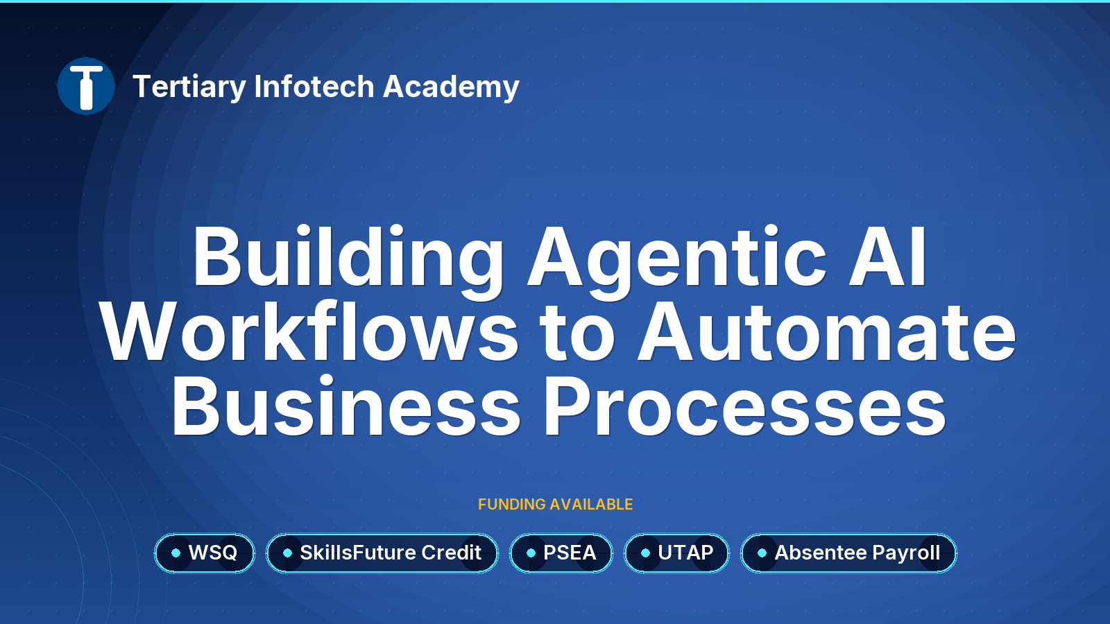 WSQ - Building Agentic AI Workflows to Automate Business Processes  
